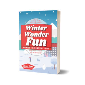 Winter Wonder Fun: A Winter-Themed Activity Book